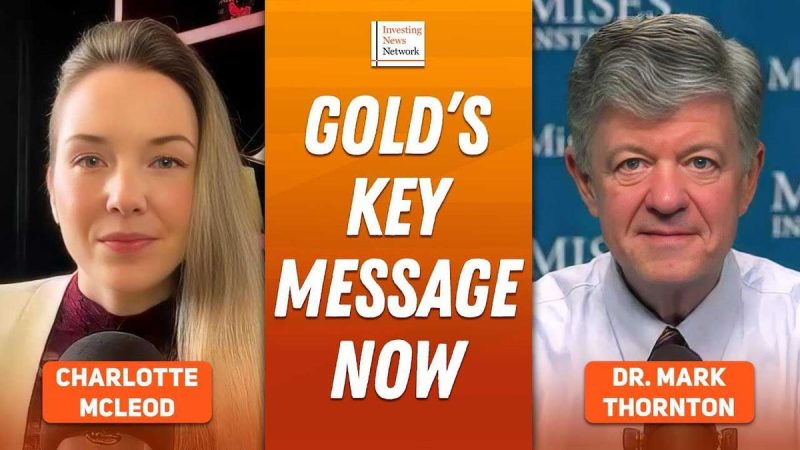 Dr. Mark Thornton: Gold Ringing Alarm Bells, Silver Setting Up to Skyrocket Dr. Mark Thornton: Gold Ringing Alarm Bells, Silver Setting Up to Skyrocket